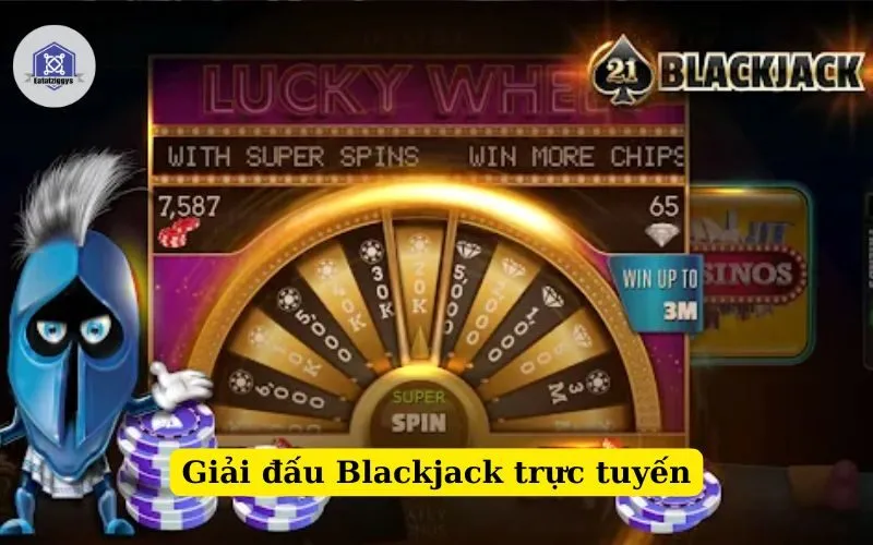 Giải đấu Blackjack trực tuyến