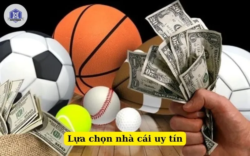 Lựa chọn nhà cái uy tín