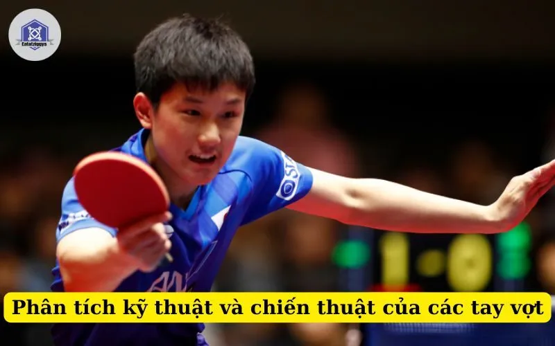 Phân tích kỹ thuật và chiến thuật của các tay vợt