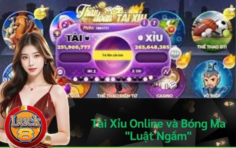 Tài Xỉu Online và Bóng Ma "Luật Ngầm"