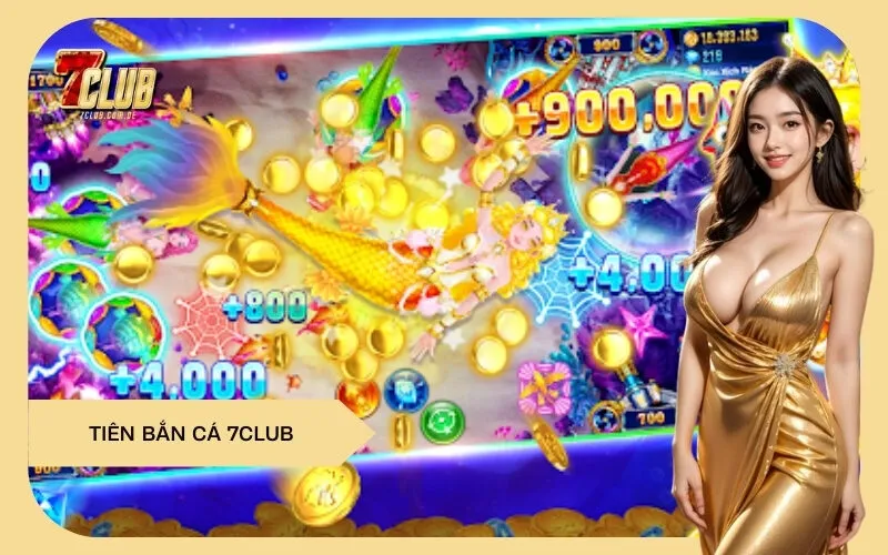 Tiên Bắn Cá 7Club