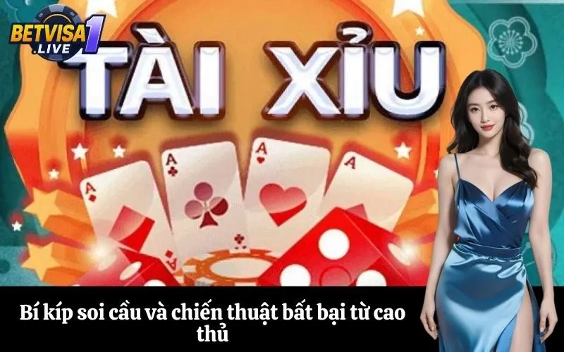 Bí kíp soi cầu và chiến thuật bất bại từ cao thủ